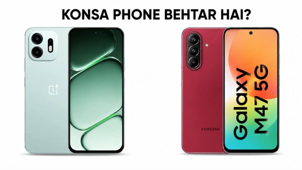 Final verdict - Konsa phone behtar hai OnePlus ya Samsung